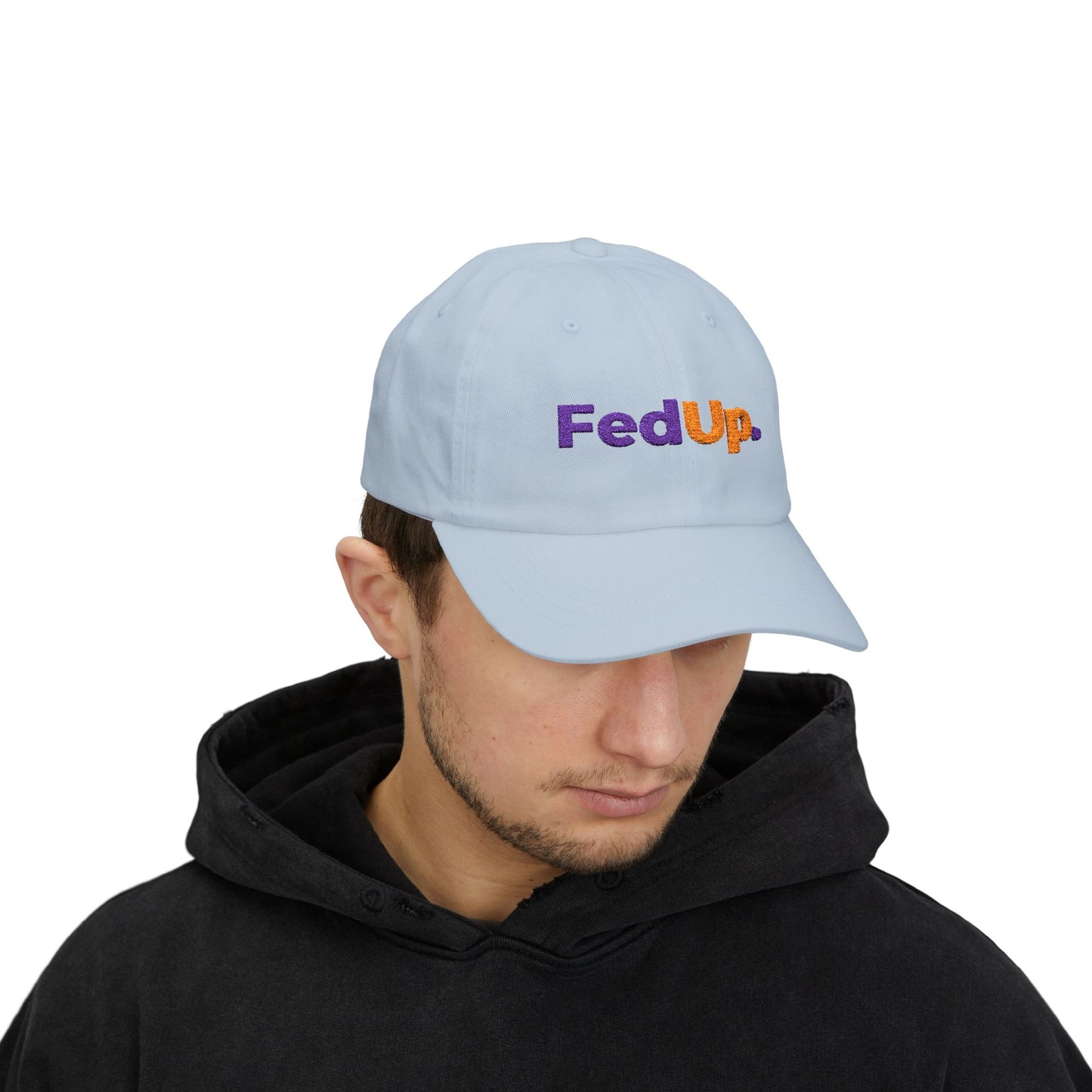 FedUp. (Embroidered) Classic Dad Cap